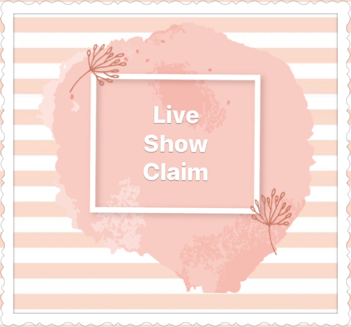 LIVE Show Claim
